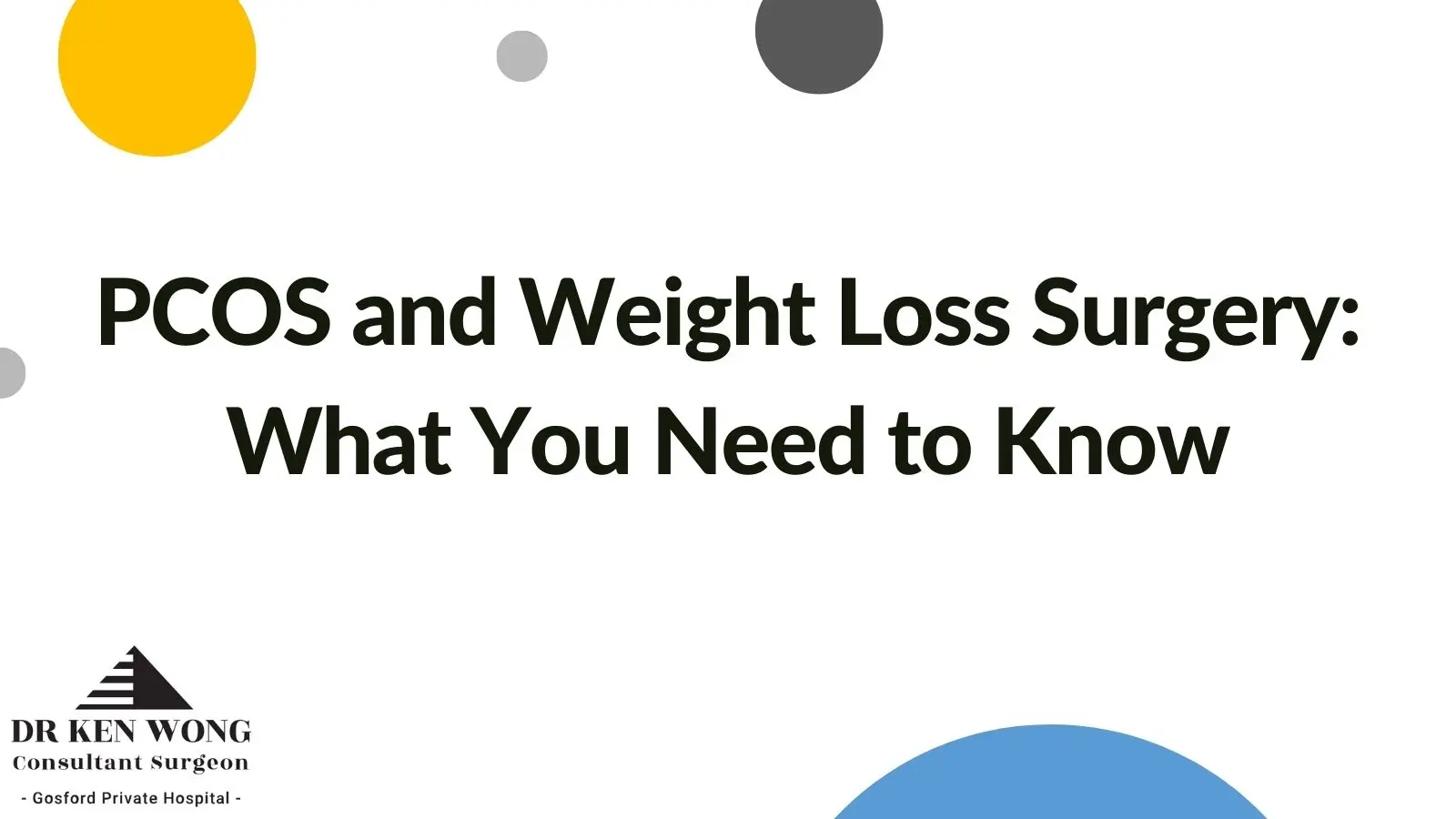 PCOS and Weight Loss Surgery PCOS and Weight Loss Surgery