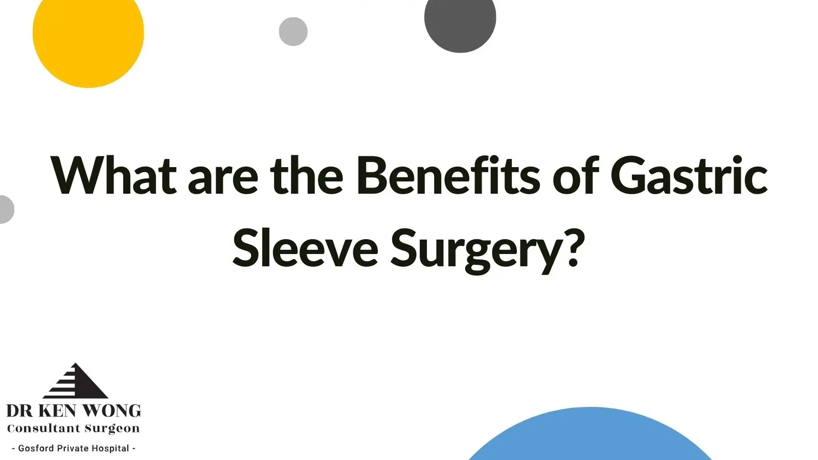 Benefits of Gastric Sleeve Gastrectomy Benefits of Gastric Sleeve Gastrectomy