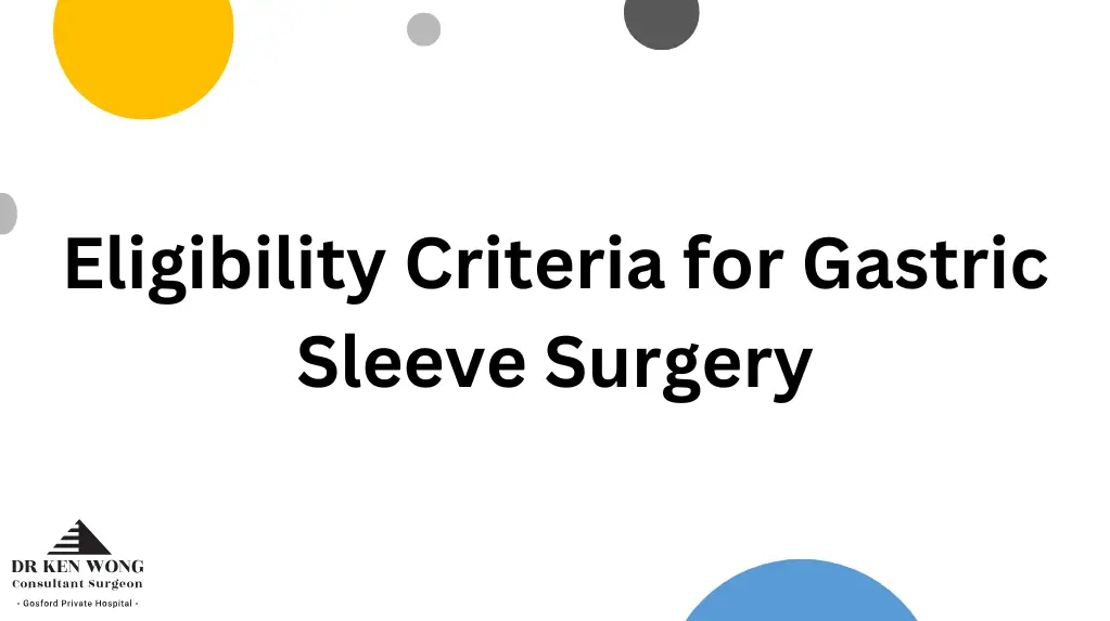 Eligibility Criteria for Gastric Sleeve Surgery