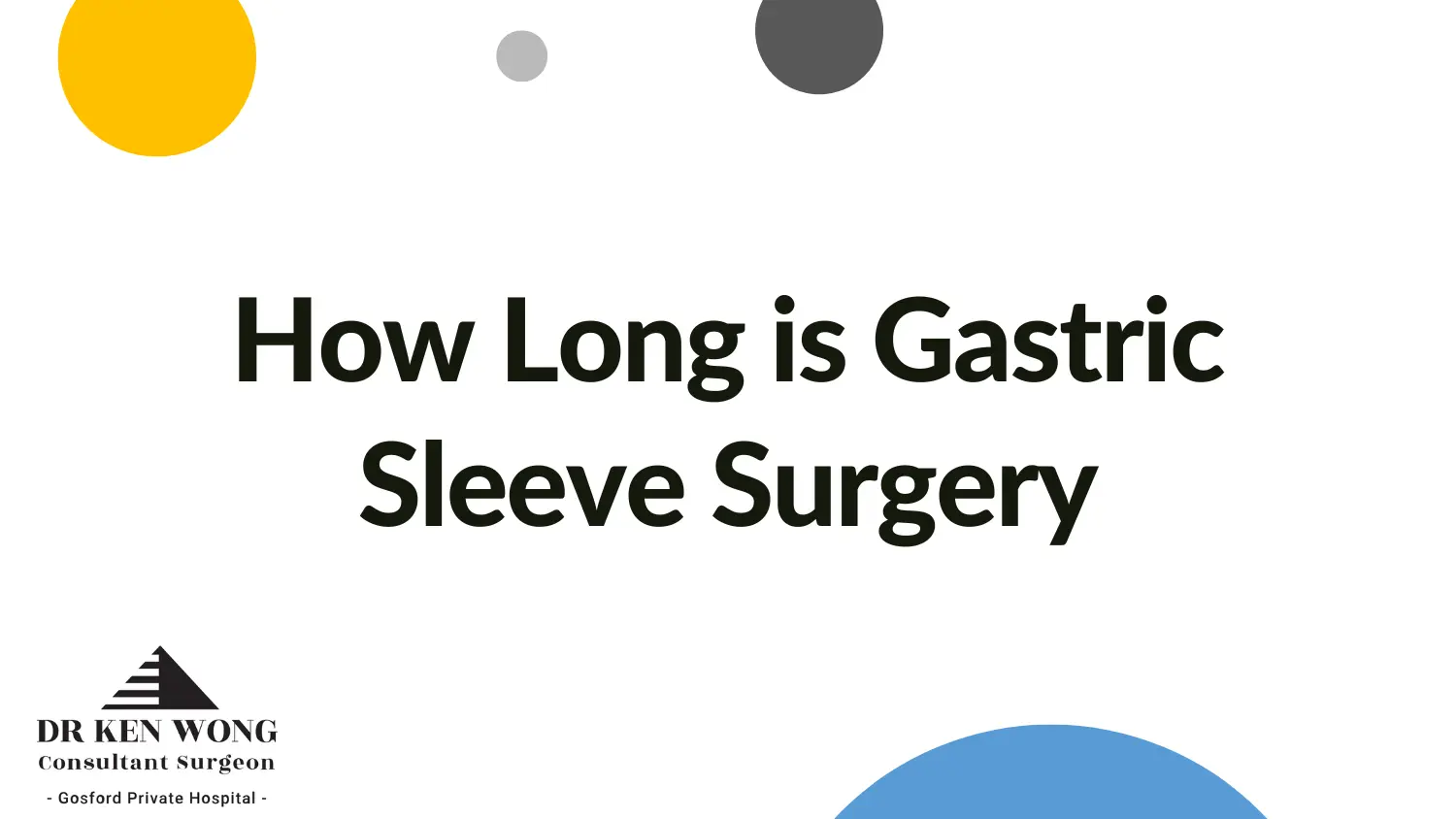 How Long is Gastric Sleeve Surgery?
