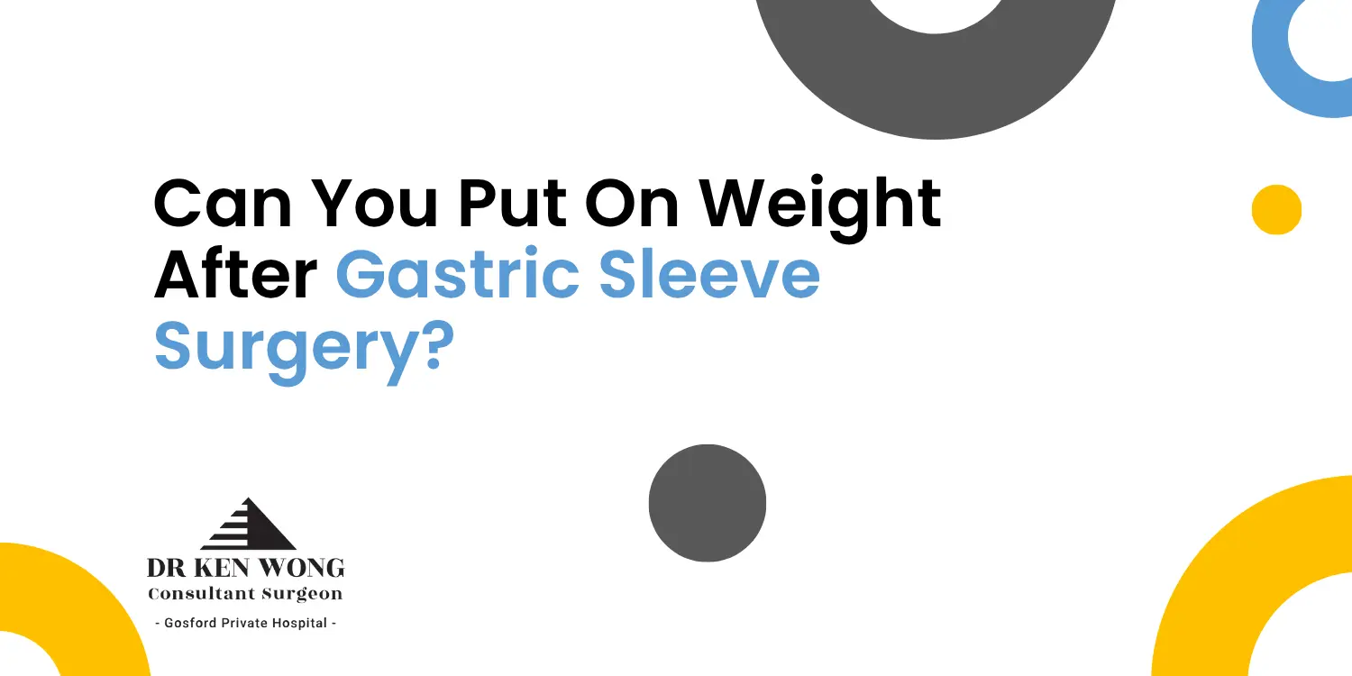 Can You Put On Weight After Gastric Sleeve?
